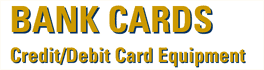 Credit/Debit Card Equipment